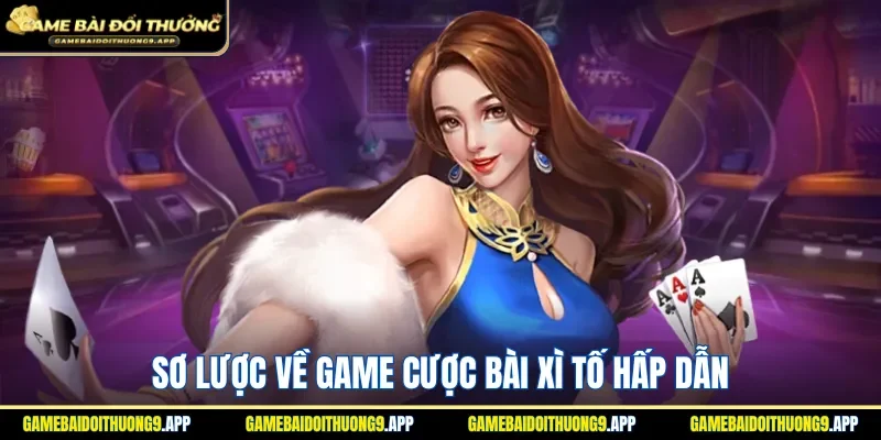 Vài nét về trò chơi Xì tố mới lạ